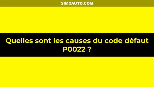 Le code P0022 : Causes/ Symptômes/ Contrôles de code d'erreur p0022 | SIMOAUTO смотреть онлайн