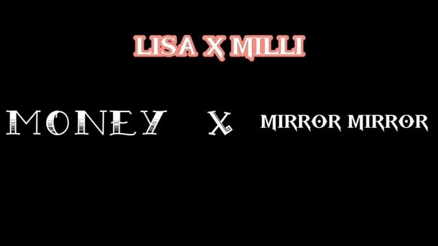 LİSA x MİLLİ, F. HERO, CHANGBİN OF STRAY KIDS - MONEY x MİRROR MİRROR смотреть онлайн