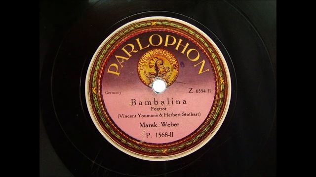 Marek Weber - Bambalino - 7. Nov 1923 смотреть онлайн