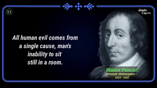Inspirational quotes by Blaise pascal, France philosopher. смотреть онлайн