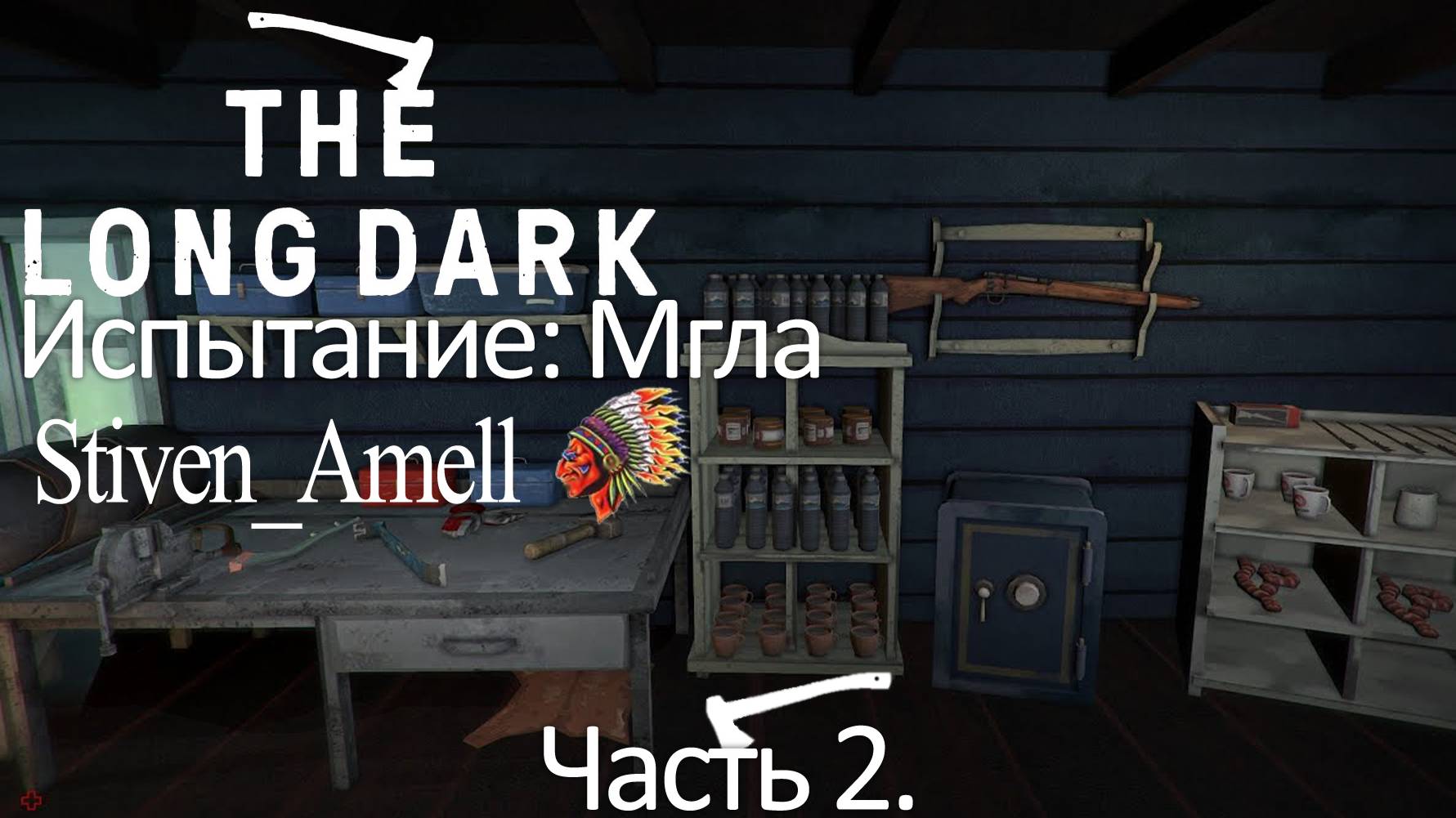 The Long Dark. Испытание: Мгла. Часть 2 смотреть онлайн