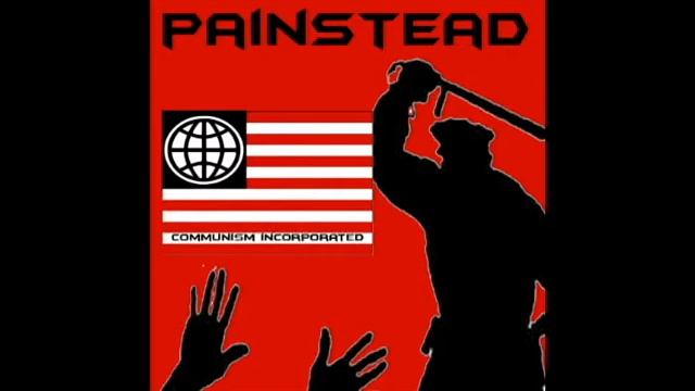 PAINSTEAD- COMMUNISM INCORPORATED смотреть онлайн