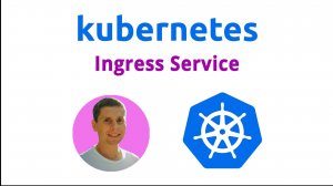 03. Ingress и Service. Как вызывать задеплоенное в кубер приложение извне?  (Kubernetes)