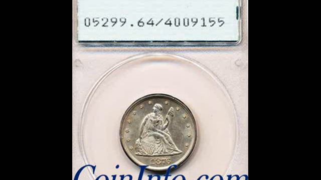 1876 20 cent piece PCGS MS64 смотреть онлайн