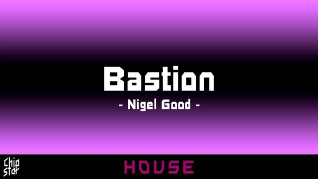 Nigel Good - Bastion | 1 HOUR | ◄House► смотреть онлайн