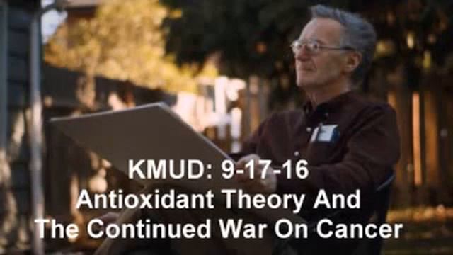 Ray Peat KMUD: 9-17-16 Antioxidant Theory And The Continued War On Cancer Full Interview смотреть онлайн