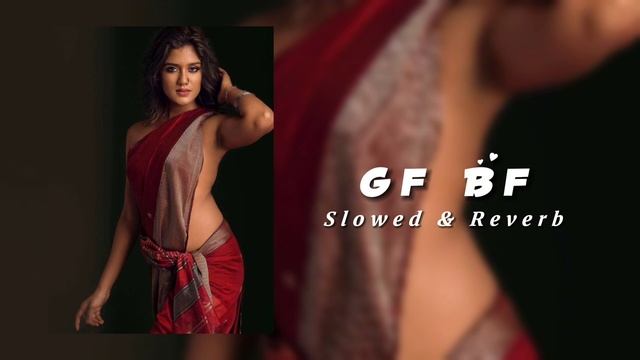 Gf Bf (Slowed & Reverb) | Reverb Harmonies смотреть онлайн