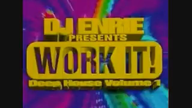Dj Enrie Presents Work It! Deep House Volume 1 (90's Full Mix CD) смотреть онлайн