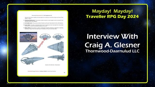 Craig A Glesner Thornwood-Daarnulud LLC Interview Traveller RPG Mayday 2024 смотреть онлайн