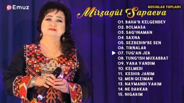 Mirzagul Sapaeva Qosiqlar toplami / Мырзагул Сапаева Косыклар топламы