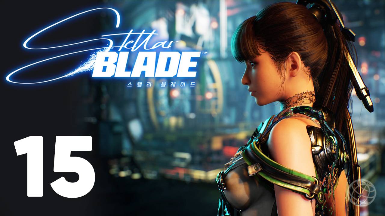 Stellar Blade прохождение на русском без комментариев часть 15 ➤ Орбитальный лифт и новые откровения смотреть онлайн