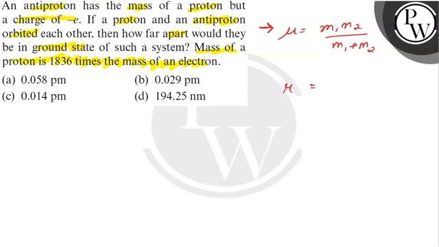 An antiproton has the mass of a proton but a charge of \( -e \). If... смотреть онлайн