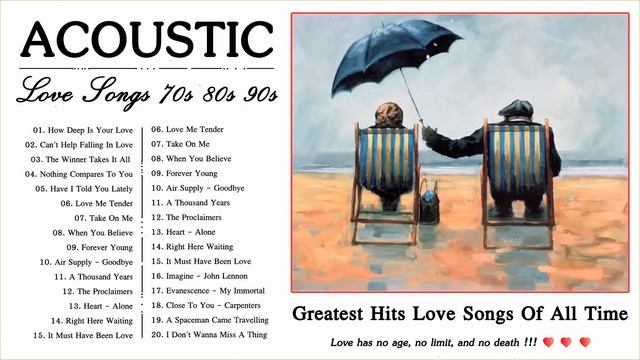 Acoustic Love Songs 70s 80s 90s - Greatest Hits Love Songs Of All Time смотреть онлайн