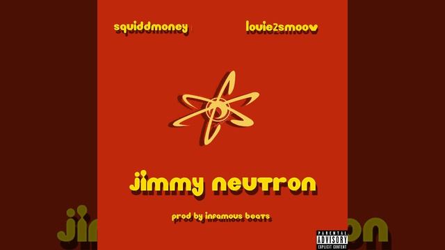 Jimmy Neutron (feat. Louie2smoov) смотреть онлайн