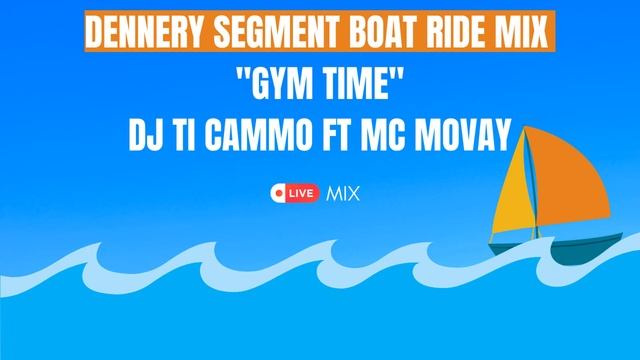DENNERY SEGMENT MIX IN 2022 | DJ Ti CAMMO X MC MOVAY " GYM TIME " смотреть онлайн