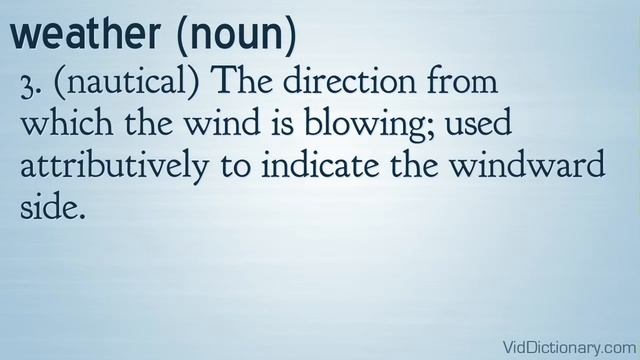 weather - definition смотреть онлайн