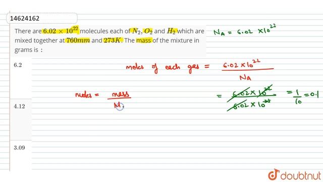 There are `6.02 xx 10^(22)` molecules each of `N_(2),O_(2)` and `H_(2)` which are mixed together a смотреть онлайн