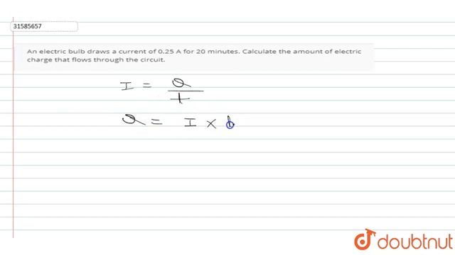 An electric bulb draws a current of 0.25 A for 20 minutes. Calculate the amount of electric charge смотреть онлайн