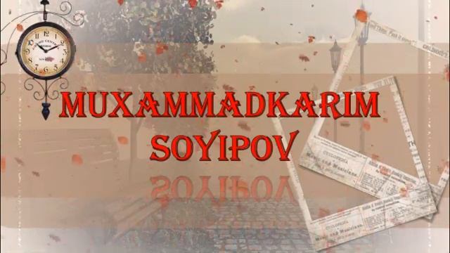 МУХАММАДКАРИМ СОЙИПОВ. МЕН БИЛГАН БИЛМАГАН ДУНЁ. "РЕТРО АРХИВ" смотреть онлайн