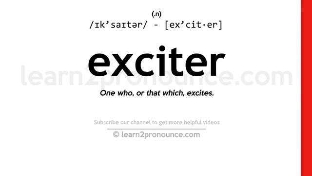Pronunciation of Exciter | Definition of Exciter смотреть онлайн