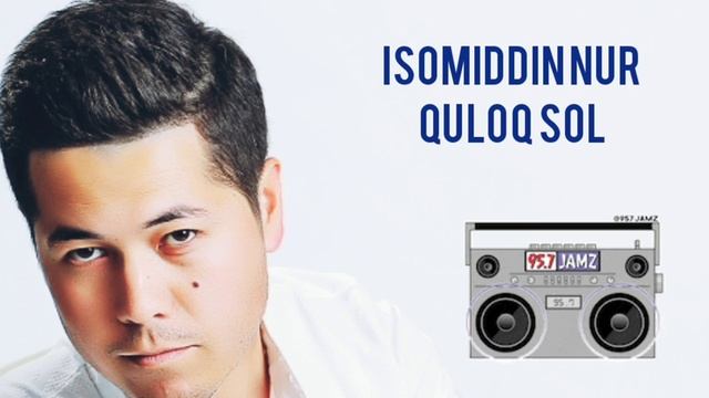 Isomiddin Nur - Quloq Sol (Official Music)