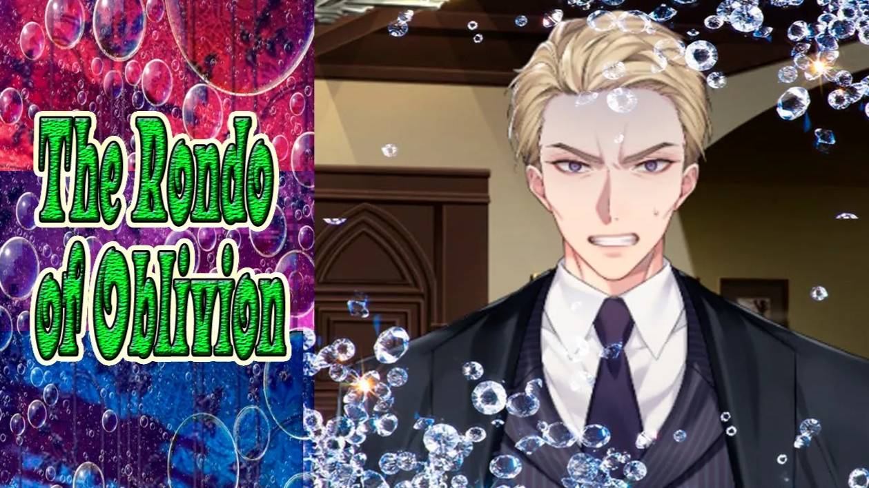 The Rondo of Oblivion / Рондо забвения / Глава 4 / Убийца среди нас / 💎