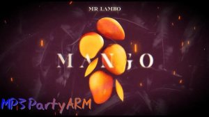 Mr Lambo - Mango (8D MUSIC)🎧