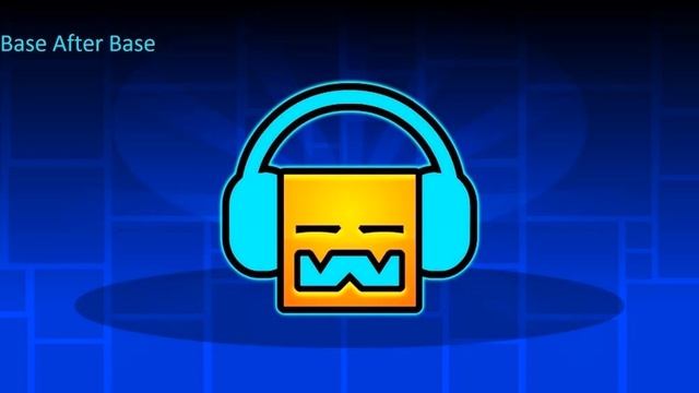 BASE AFTER BASE (FULL SONG) GEOMETRY DASH смотреть онлайн