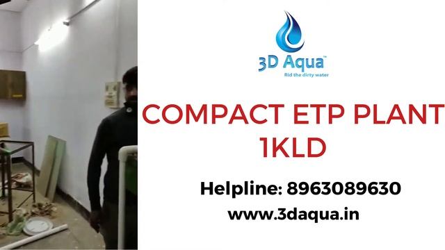 COMPACT ETP PLANT 1KLD by 3D Aqua Water Treatment Company смотреть онлайн