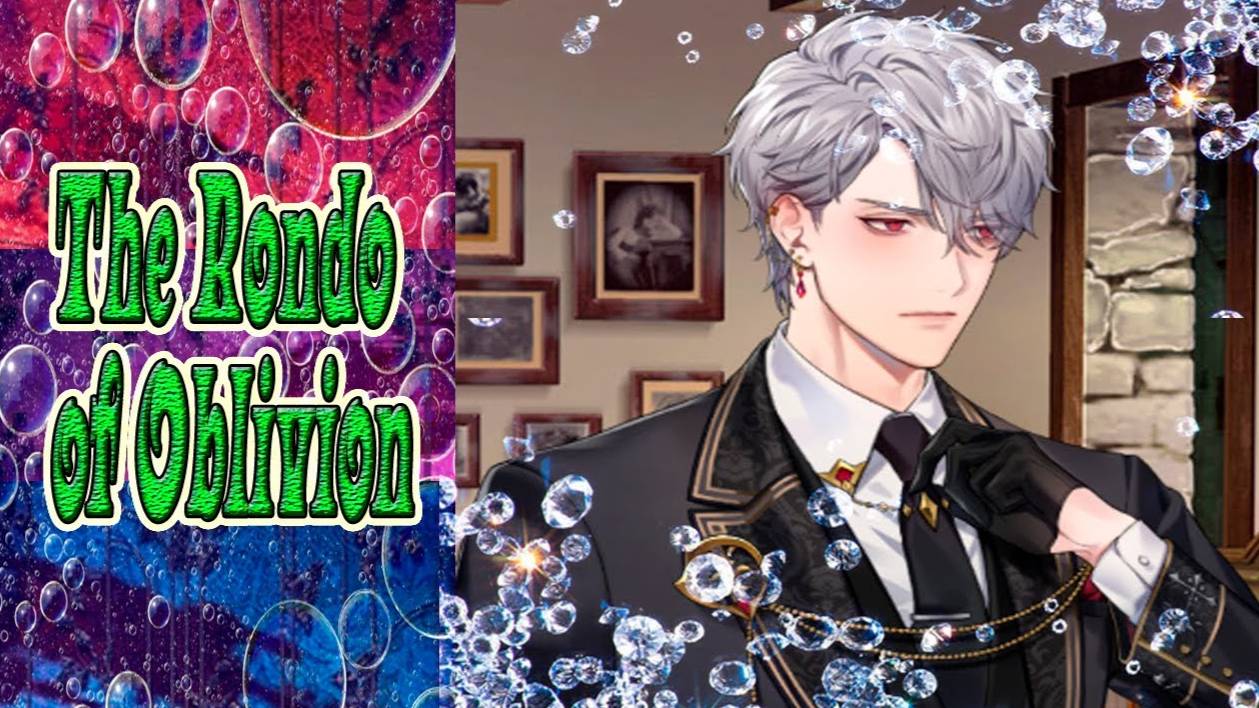 The Rondo of Oblivion / Рондо забвения / Глава 8 / Просыпаемся вместе с... / 💎