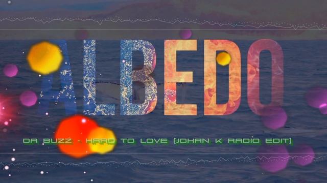 Da Buzz - Hard To Love (Johan K Radio Edit) смотреть онлайн