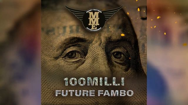 Future Fambo - 100 Milli | Official Audio смотреть онлайн