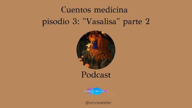 Cuento medicina Vasalisa parte 2 смотреть онлайн
