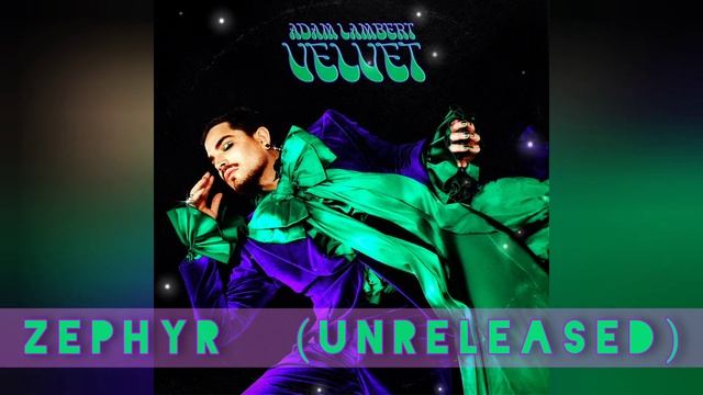 Adam Lambert - Zephyr (unreleased 2018) смотреть онлайн