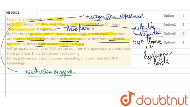 How many statements are correct?(a) Hind II always cut DNA molecules at particular point by rec... смотреть онлайн