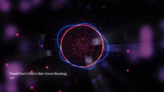 Gala - Freed From Desire (Ben Snow Bootleg) смотреть онлайн