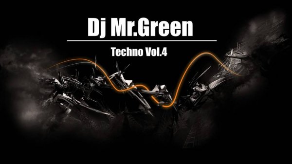 Dj Mr.Green - Techno Vol.4