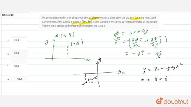 The potential energy `phi` in joule of a particle of mass `1 kg` moving in x-y plane obeys the l... смотреть онлайн