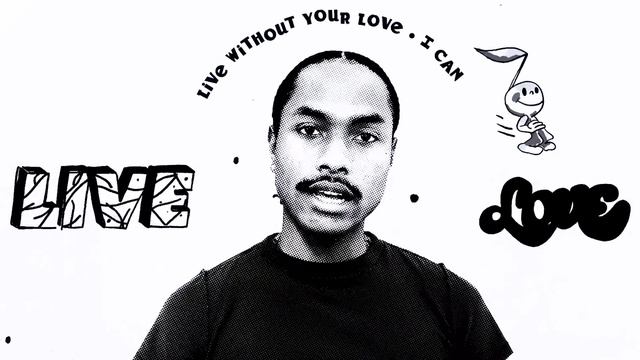 Love Regenerator, Steve Lacy - Live Without Your Love (Official Video)