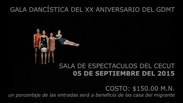 Gala Dancística del XX Aniversario del GDMT смотреть онлайн