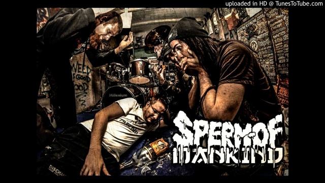 Sperm of Mankind - 6 Songs смотреть онлайн