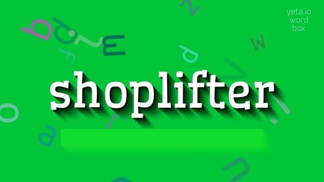 HOW TO SAY SHOPLIFTER? #shoplifter смотреть онлайн