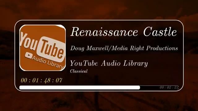 Renaissance Castle Doug Maxwell Media Right Productions Classical Youtube Audio Library смотреть онлайн
