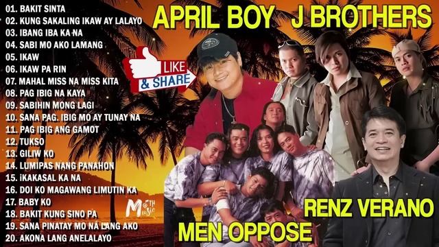 April Boy, Renz Verano, J Brothers, Men Oppose - Best OPM Classic Medley - Tagalog Love Songs 2023 смотреть онлайн