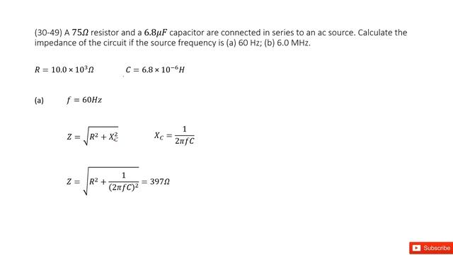 (30-49) A 75Ω resistor and a 6.8μF capacitor are connected in series to an ac source. Calculate the смотреть онлайн