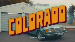 Milky Chance - Colorado (Lyric Video)