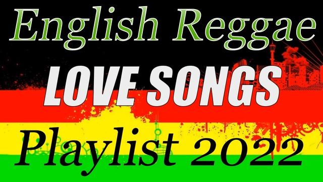 Best 100 Reggae Remix | POPULAR REGGAE NONSTOP REMIX LOVE SONGS | Road Trip Regggae Mix 2022