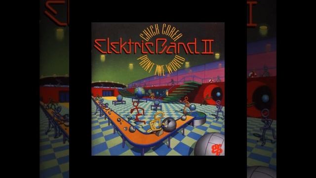 Chick Corea ElektricBand 2 - Spanish Sketch смотреть онлайн