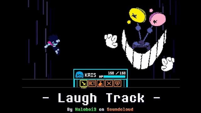 Deltarune Chapter 3 : (Unofficial) Laugh Track (Complete Version)