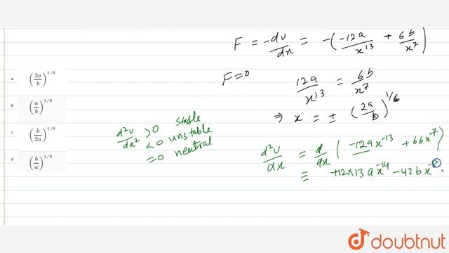 The potential energy function for a diatomic molecule is `U(x) =(a)/(x^(12)) - (b)/(x^(6))` смотреть онлайн